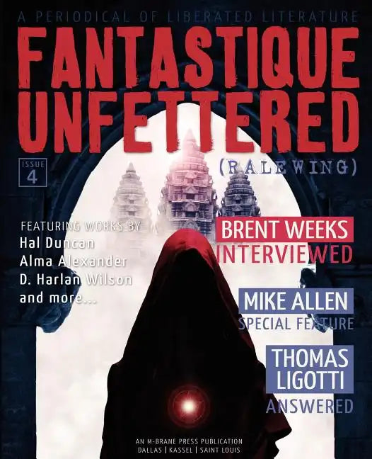 Fantastique Unfettered #4 (Ralewing) - Paperback