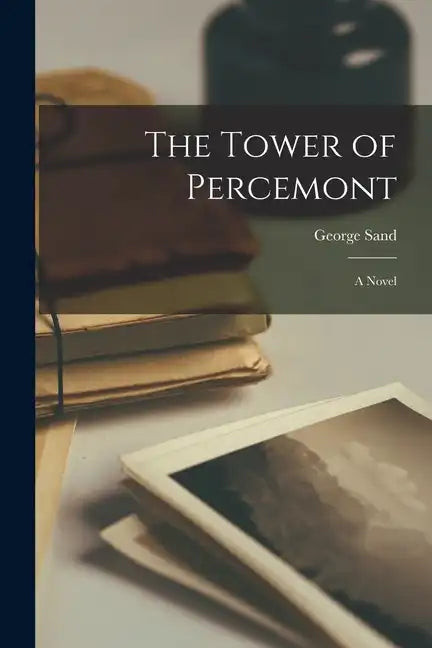 The Tower of Percemont - Paperback