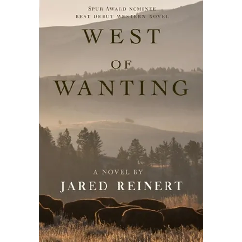 West of Wanting - Hardcover