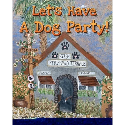 Let's Have A Dog Party! - Paperback