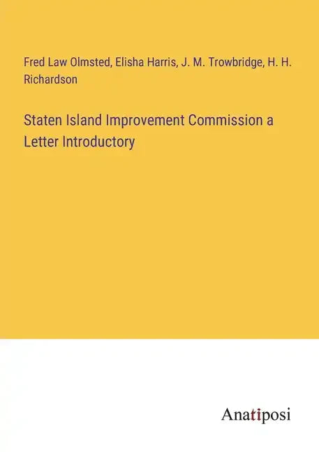 Staten Island Improvement Commission a Letter Introductory - Paperback