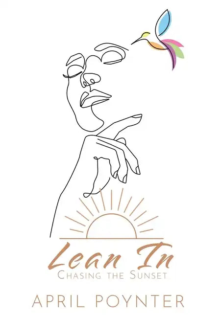 Lean In: Chasing the Sunset - Hardcover