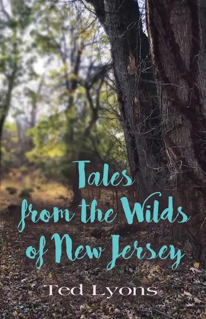 Tales from the Wilds of New Jersey - Paperback