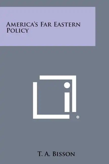 America's Far Eastern Policy - Paperback