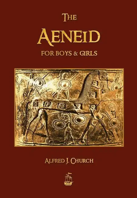 The Aeneid for Boys and Girls - Paperback