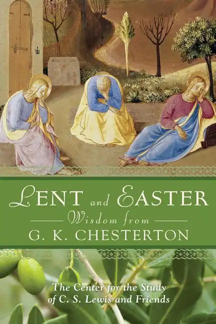Lent and Easter Wisdom from G. K. Chesterton - Paperback