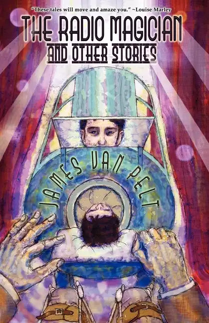 The Radio Magician and Other Stories - Paperback