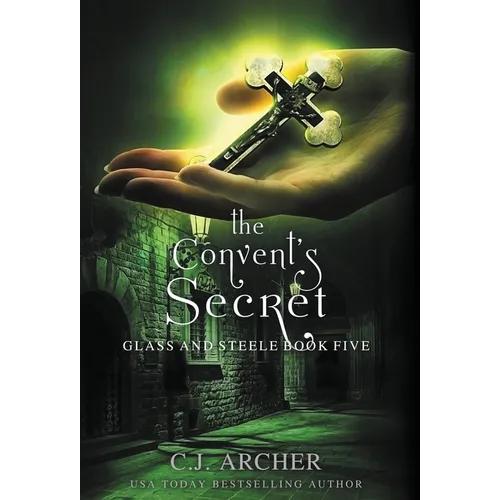 The Convent's Secret - Hardcover