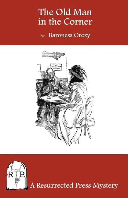 The Old Man in the Corner - Paperback