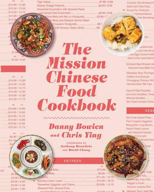 The Mission Chinese Food Cookbook - Hardcover