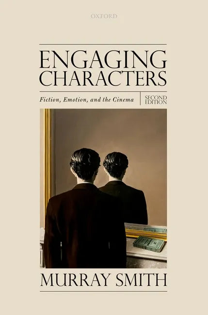 Engaging Characters: Fiction, Emotion, and the Cinema - Paperback