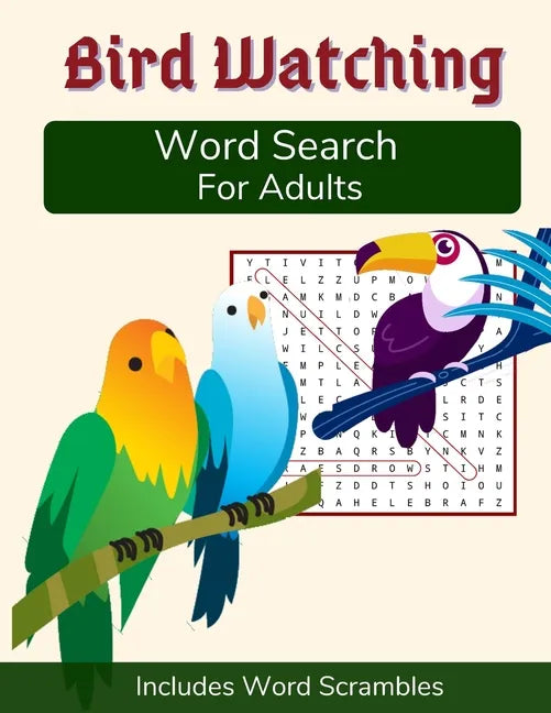 Bird Watching Word Search For Adults: Medium Difficulty Puzzle Book for Birders and Nature Lovers - Paperback