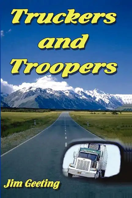 Truckers and Troopers - Paperback