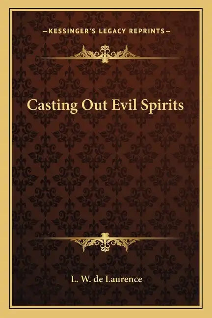 Casting Out Evil Spirits - Paperback