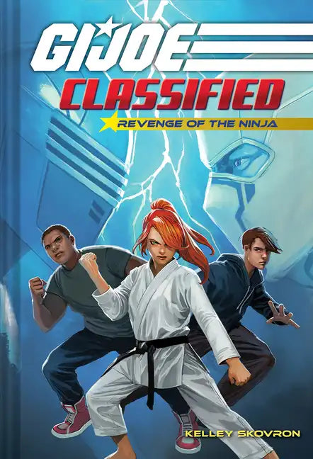 Revenge of the Ninja (G.I. Joe Classified Book Two) - Hardcover