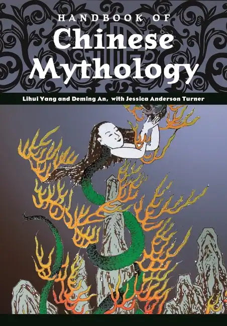 Handbook of Chinese Mythology - Hardcover
