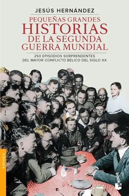 Pequeñas Grandes Historias de la Segunda Guerra Mu - Paperback