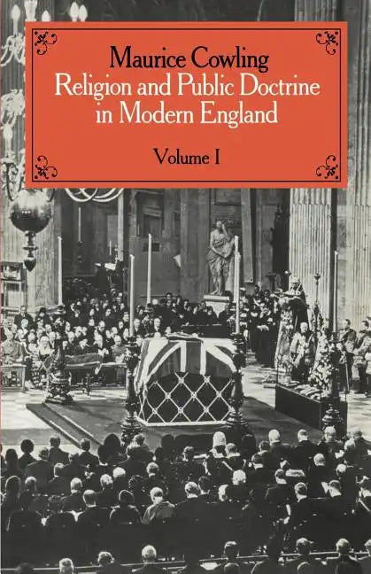 Religion and Public Doctrine in Modern England: Volume 1 - Paperback