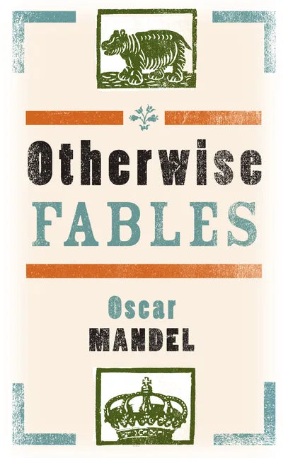 Otherwise Fables: Gobble-Up Stories/Chi-Po and the Sorcerer/The History of Sigismund, Prince of Poland - Paperback