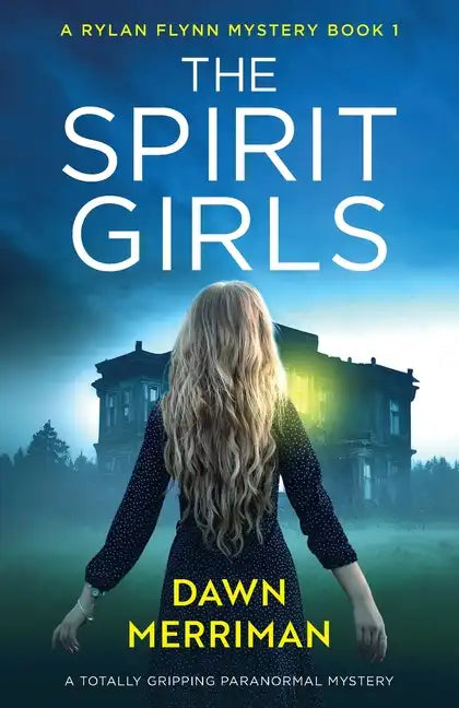 The Spirit Girls: A totally gripping paranormal mystery - Paperback