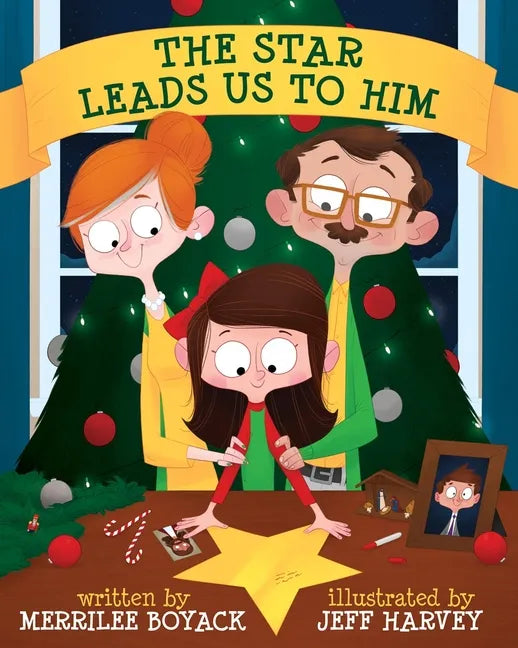 The Star Leads Us to Him - Hardcover
