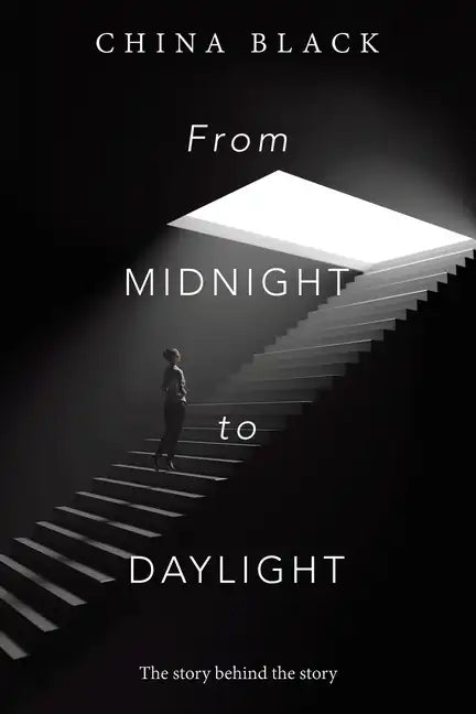 From Midnight to Daylight: The Story Behind the Story - Paperback