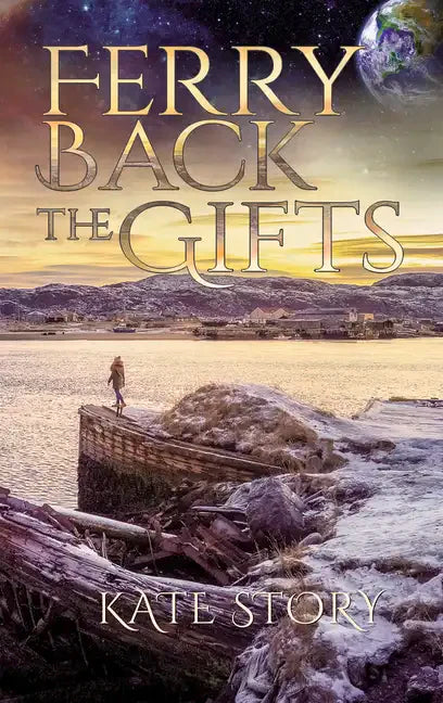 Ferry Back the Gifts - Paperback