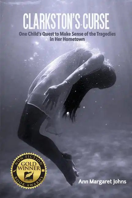 Clarkston's Curse: One Child's Quest to Make Sense of the Tragedies in Her Hometown - Paperback