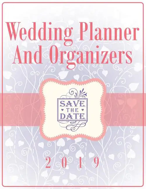 Wedding Planner And Organizers 2019 - Paperback