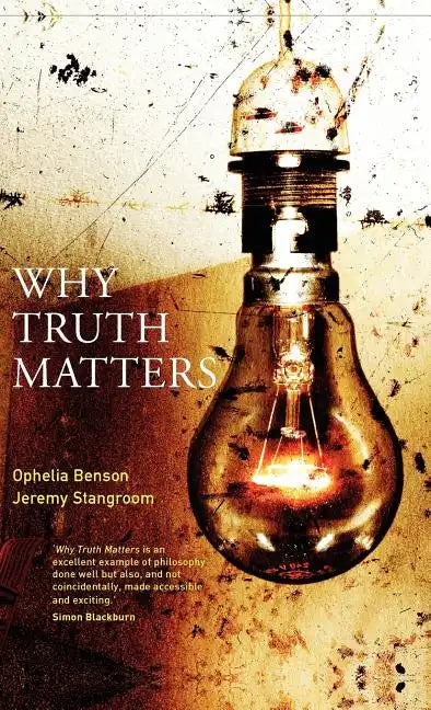 Why Truth Matters - Hardcover