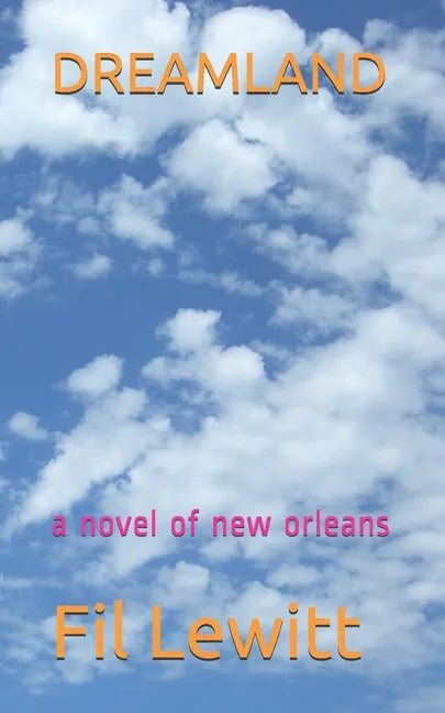 Dreamland: a novel of new orleans - Paperback