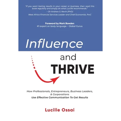 Influence and Thrive - Hardcover