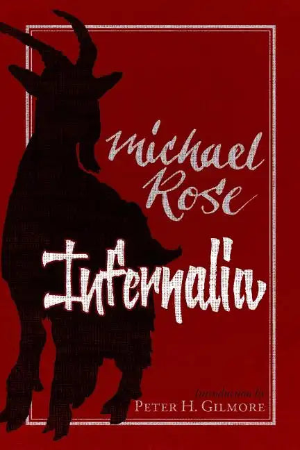 Infernalia: The Writings of Michael Rose - Paperback