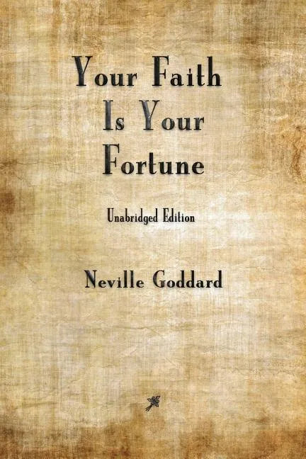 Your Faith is Your Fortune - Paperback