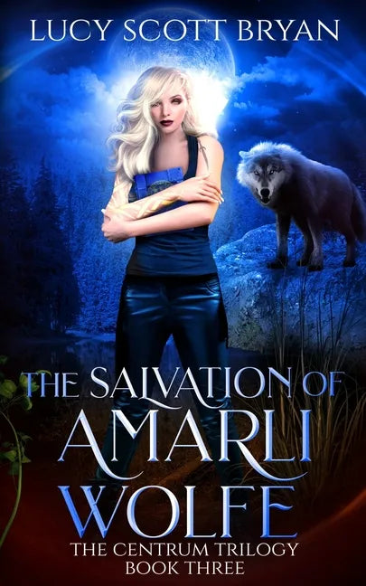 The Salvation of Amarli Wolfe - Paperback