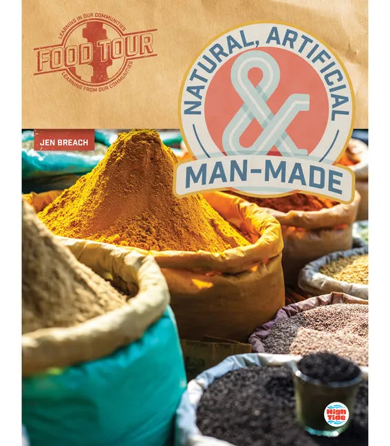 Natural, Artificial, and Man-Made - Hardcover