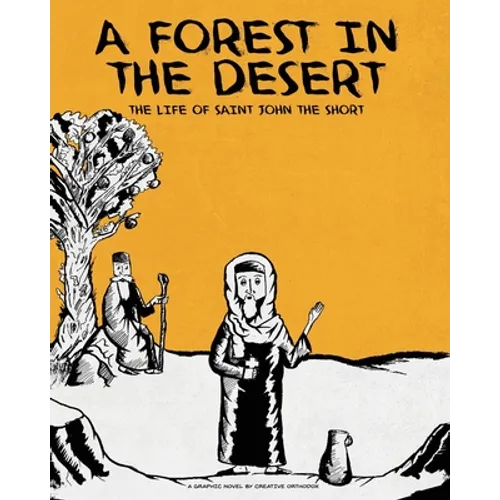 A Forest in the Desert: The Life of Saint John the Short - Paperback