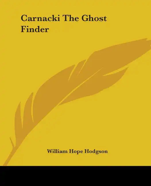 Carnacki The Ghost Finder - Paperback