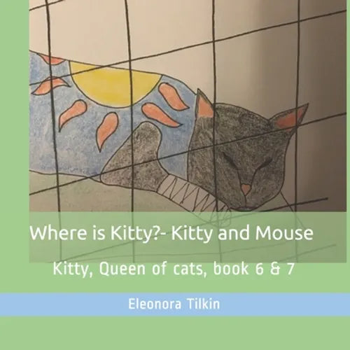 Where is Kitty? & Kitty and Mouse - Paperback