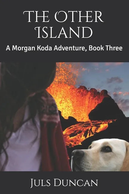The Other Island: A Morgan Koda Adventure, Book Three - Paperback