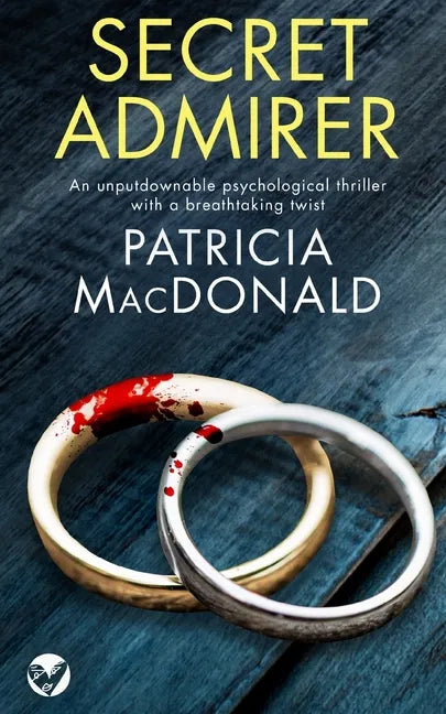 SECRET ADMIRER an unputdownable psychological thriller with a breathtaking twist - Paperback