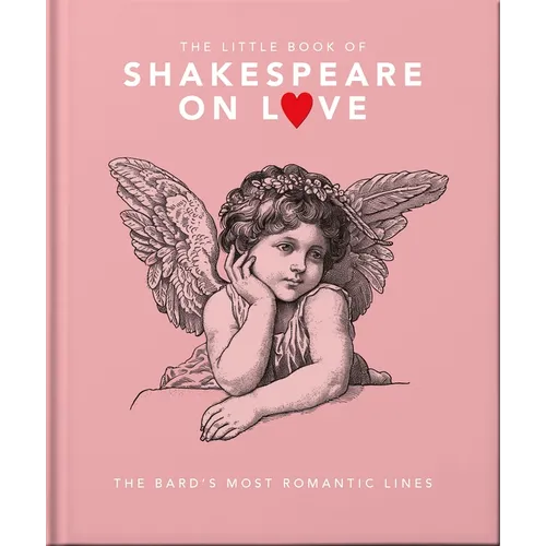 The Little Book of Shakespeare on Love - Hardcover