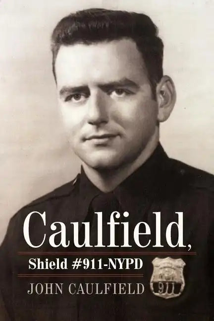 Caulfield, Shield #911-NYPD - Paperback