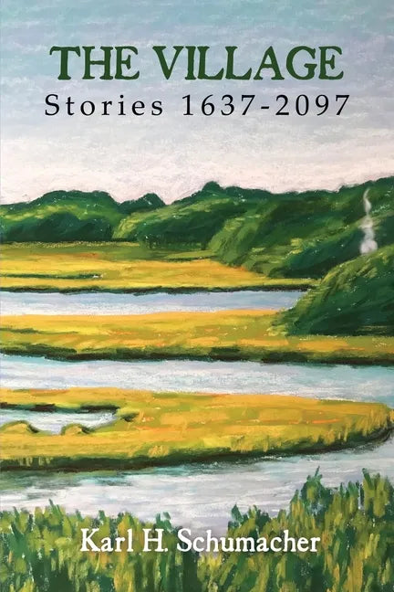 The Village: Stories 1637-2097 - Paperback