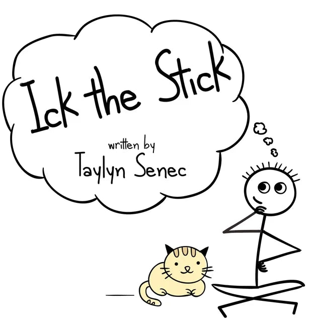 Ick the Stick - Hardcover
