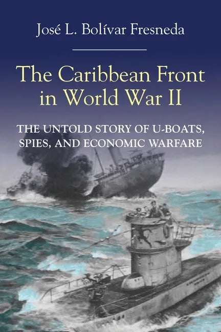 The Caribbean Front in World war II - Paperback