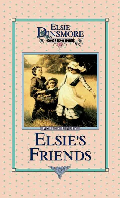 Elsie's Friends at Woodburn, Book 13 - Hardcover