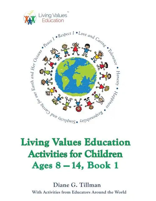 Living Values Education Activities for Children Ages 8-14, Book 1 - Paperback