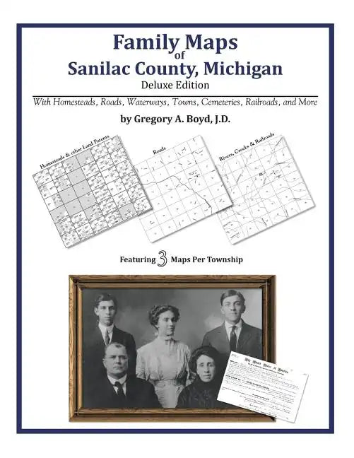 Family Maps of Sanilac County, Michigan - Paperback