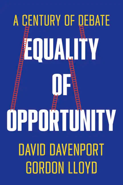 Equality of Opportunity: A Century of Debate - Hardcover